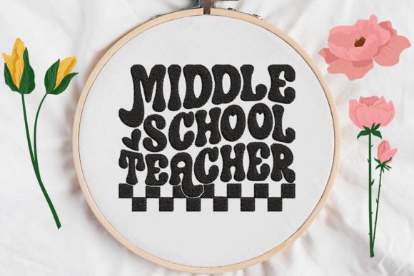 Middle School Teacher Embroidery Design