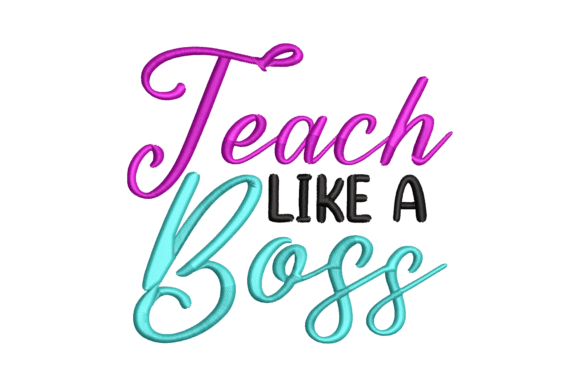 Teach Like a Boss